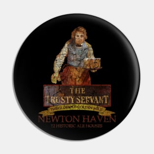 The Trusty Servant The World's End Pin