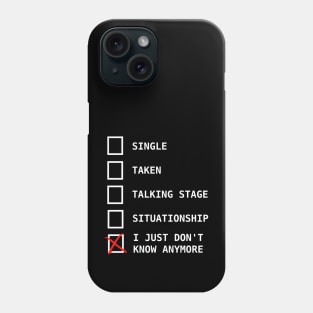 Relationship status Phone Case