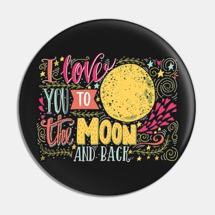 I love you to the moon and back.. Pin