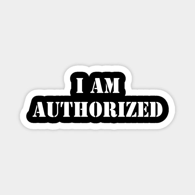 Authorized Magnet by tsterling