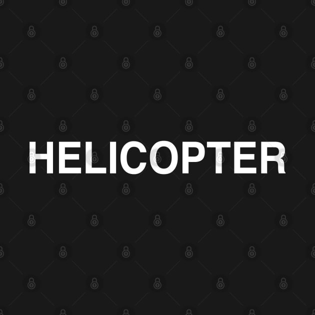 Helicopter by StickSicky