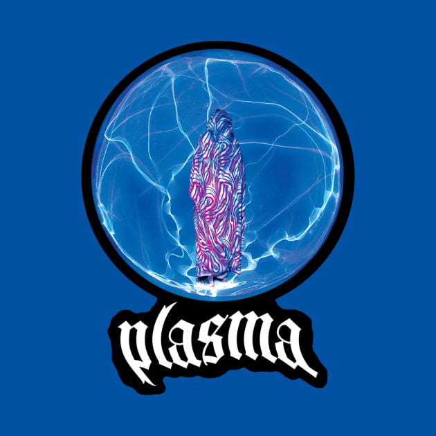 Plasma Sphere by Plasma