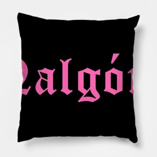 Nalgóna (pink!) Pillow