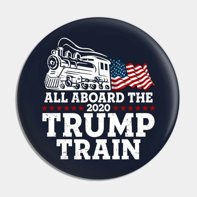 All Aboard The Trump Train 2020 Pin by TextTees