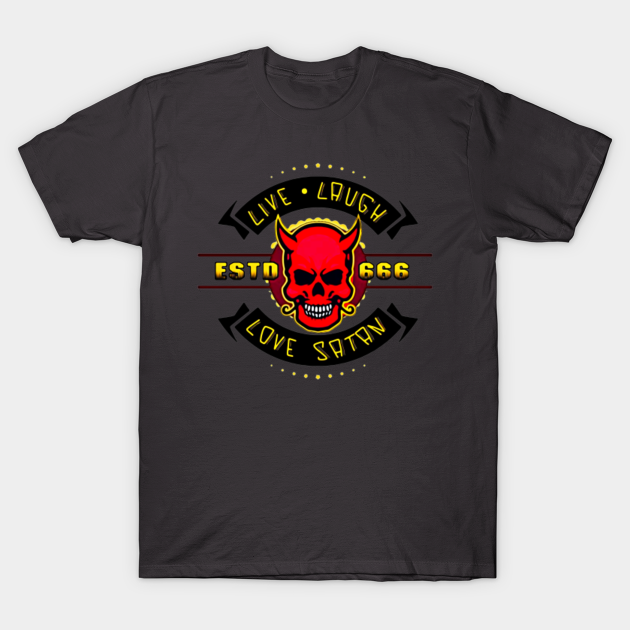 LIVE LAUGH LOVE SATAN - Satan - T-Shirt