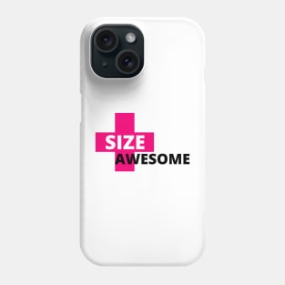 Plus size Awesome Phone Case