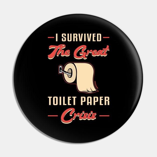 Toilet Paper Prepper Bog Paper Survival Gift Pin by T-Shirt.CONCEPTS