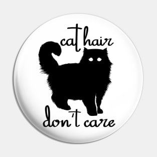 Cat Hair Don't Care.co Pin