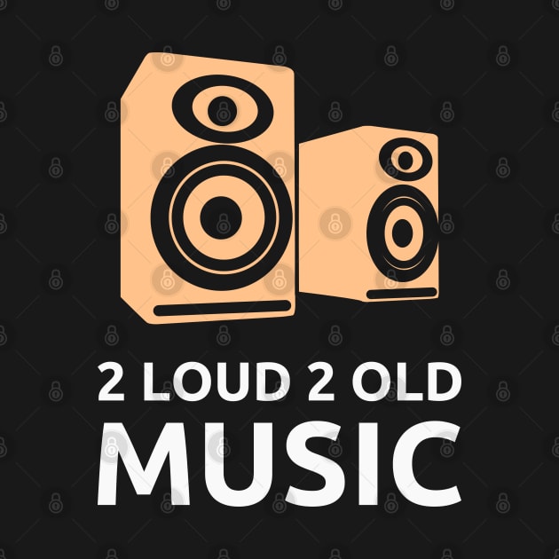 2 Loud 2 Old Music - Logo Color by 2 Loud 2 Old Music