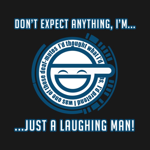 JUST A LAUGHING MAN! by jokeritaliano98