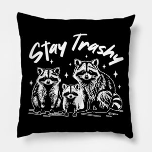 Stay Trashy Possum Raccoon Pillow