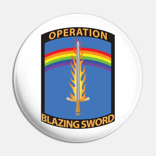 Operation Blazing Sword Pin by Operation Blazing Sword