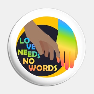 Autism Support - Love needs no words Pin