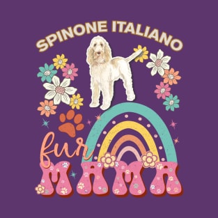 Spinone Italiano Fur Mama, Spinone Italiano For Dog Mom, Dog Mother, Dog Mama And Dog Owners T-Shirt