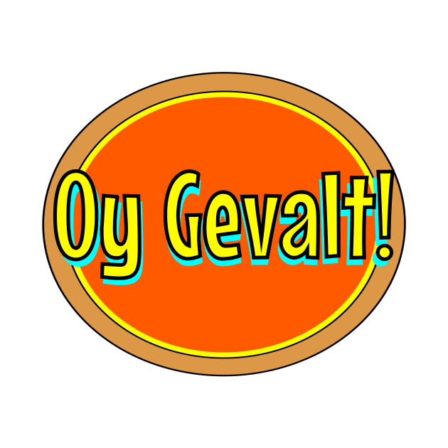 Oy Gevalt! by Retro-Matic