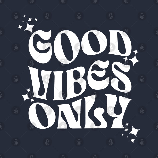 Good vibes only by Polynesian Vibes