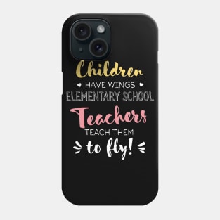 Elementary School Teacher Gifts - Beautiful Wings Quote Phone Case