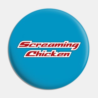 Screaming Chicken Pin