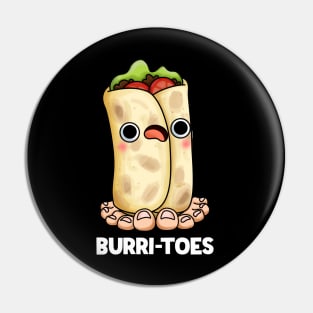 Burri-toes Funny Food Pun Pin