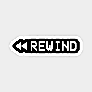 REWIND (Retro VCR / VHS) Magnet