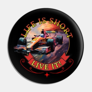 Indy Car Life Is Short Live It Indy 500 Motivation Race Car Pin