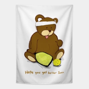 Pickleball teddy bear - Hope you get better soon Tapestry