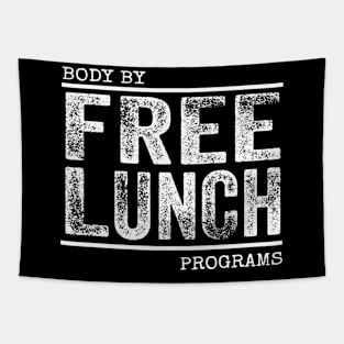 Body By FREE LUNCH Programs Tapestry