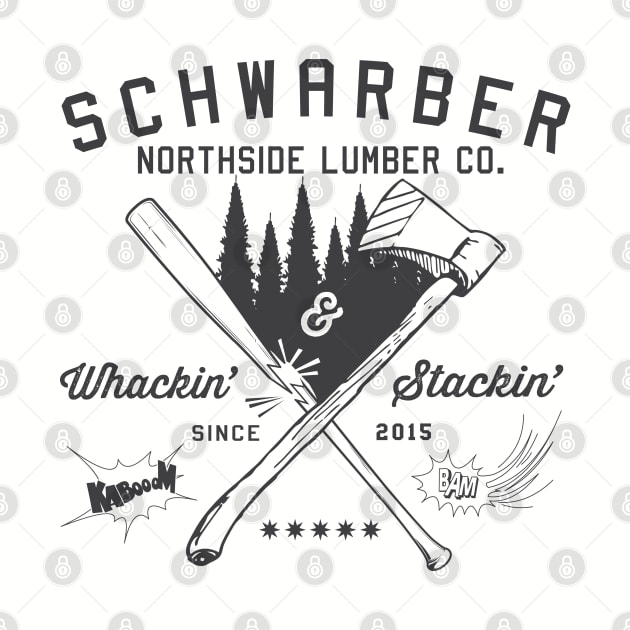Schwarber North Side Lumber Co by spicoli13