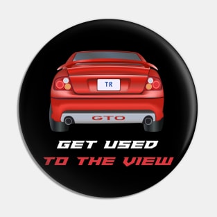 GTO - Get Used To The View Pin