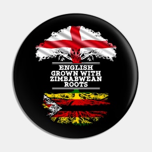 English Grown With Zimbabwean Roots - Gift for Zimbabwean With Roots From Zimbabwe Pin