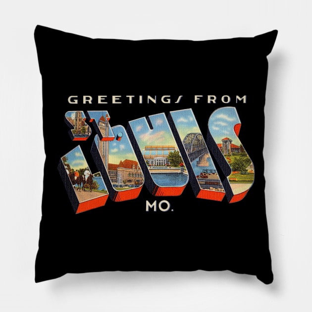 Greetings from St Louis Missouri Pillow by reapolo