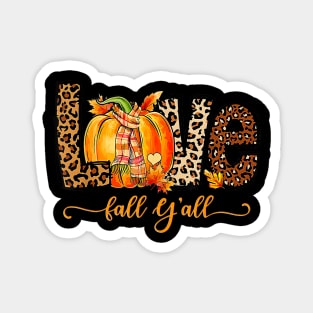 Love Fall Y'All - Leopard Print Fall Thanksgiving - Love Pumpkin Magnet
