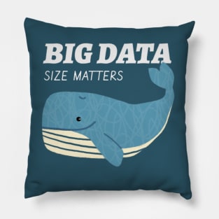 Big Data, Size Matters Pillow