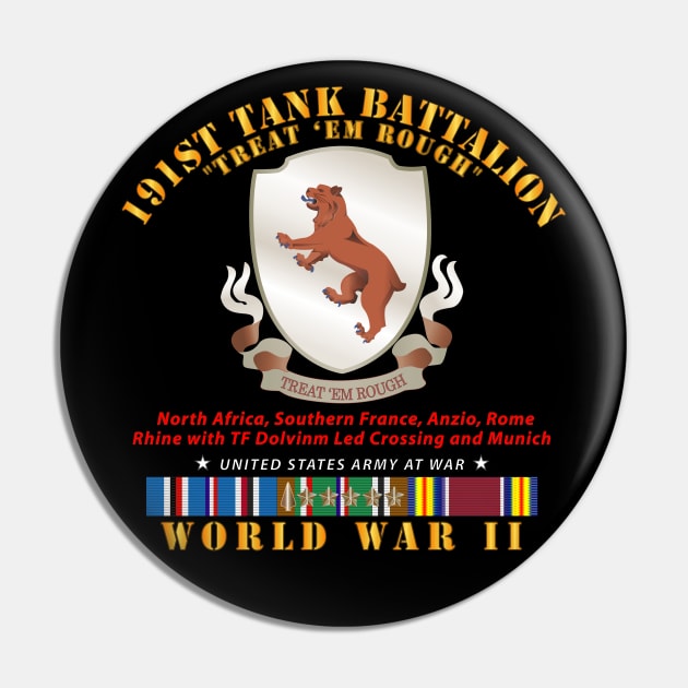 191st Tank Battalion -Treat em Rough w DUI  WWII  EU SVC Pin by twix123844