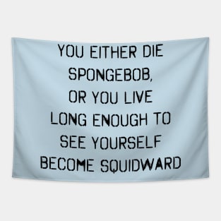 Spongebob Quote Tapestry