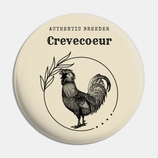 Authentic Breeder Crevecoeur Pin