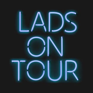 lads on tour glowing blue neon sign T-Shirt