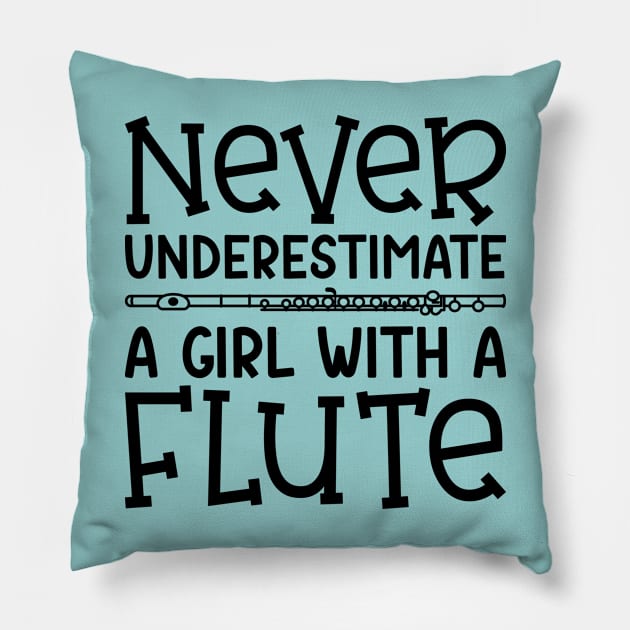 Never Underestimate A Girl With A Flute Marching Band Cute Funny Pillow by GlimmerDesigns