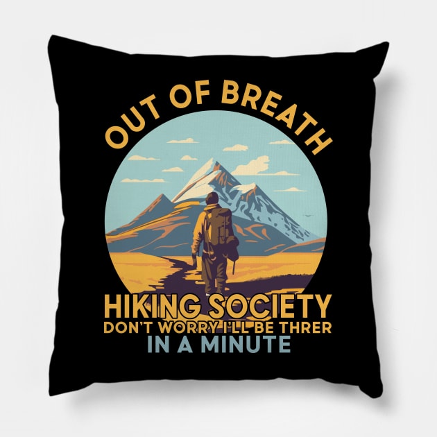 Out of breath hiking Pillow by banayan