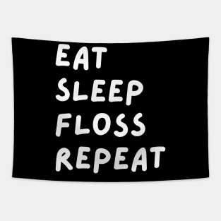 Eat Sleep Floss Repeat Tapestry