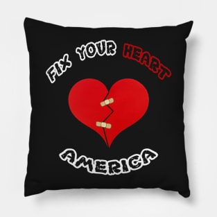 Fix Your Heart America T-shirt Pillow