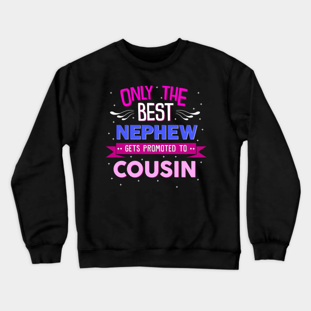 best cousin shirt