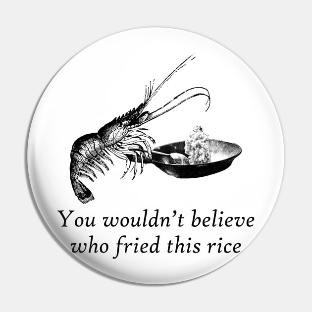 Shrimp Fried Rice Pin by giovanniiiii