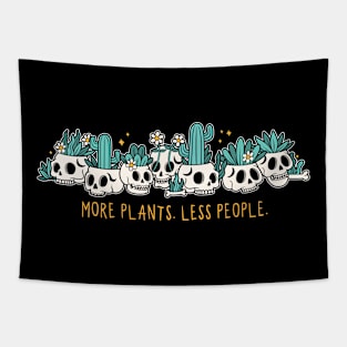 More plants. Less people Tapestry