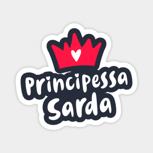 Sardegna Roots Principessa Sarda Sardinian Princess Magnet