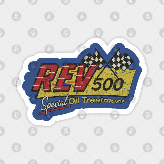 REV 500 Special Oil Treatment 1960 Magnet by JCD666