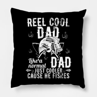 Reel Cool Dad Like A Normal Dad But Cooler Pillow