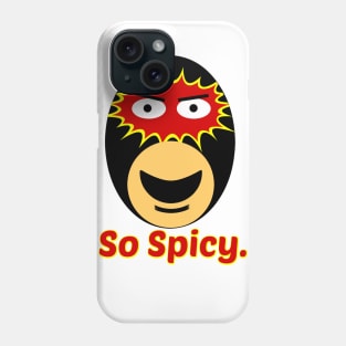 Phantasma Fuego - So Spicy! Phone Case