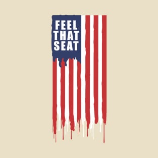 Feel that seat T-Shirt