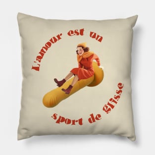 L'amour est un sport de glisse Pillow